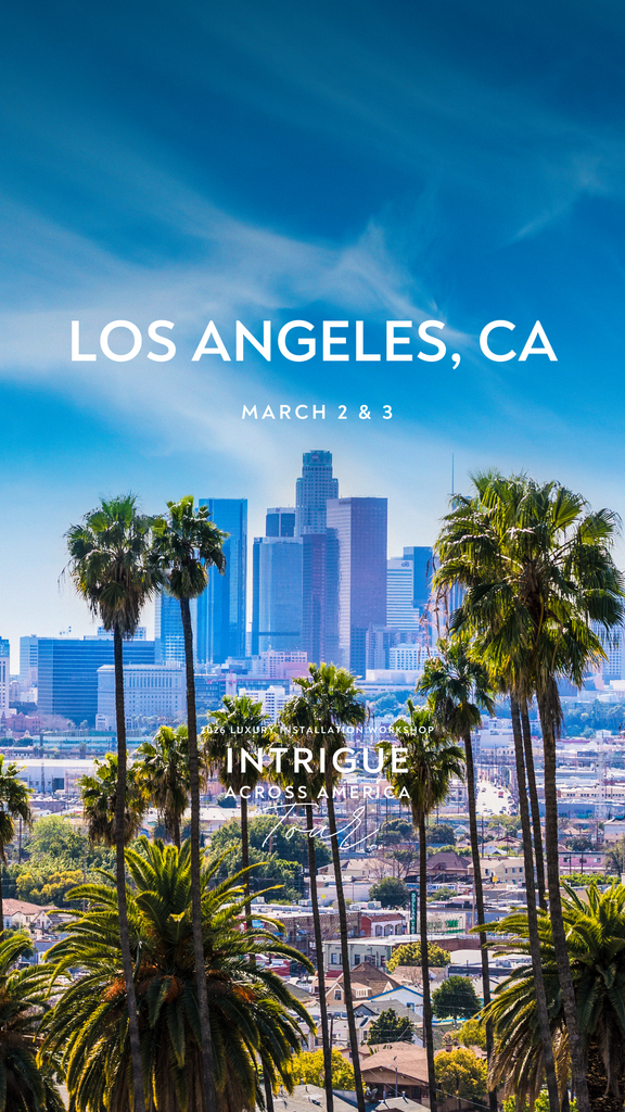 Luxury Installation Workshop - 2026 Tour - LOS ANGELES