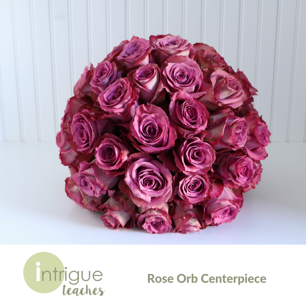 Rose Orb Centerpiece